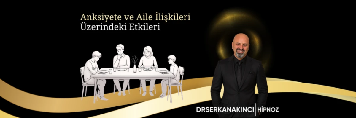 Anksiyetenin Aile Dinamikleri Üzerindeki Derin Etkileri